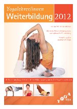 Yogalehrer Weiterbildung 2012