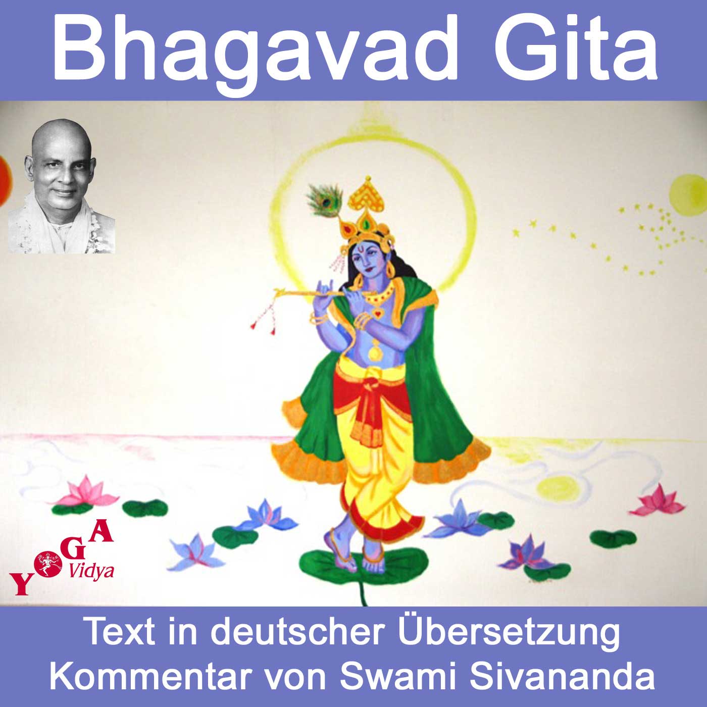 Bhagavad Gita Swami Sivananda Podcast