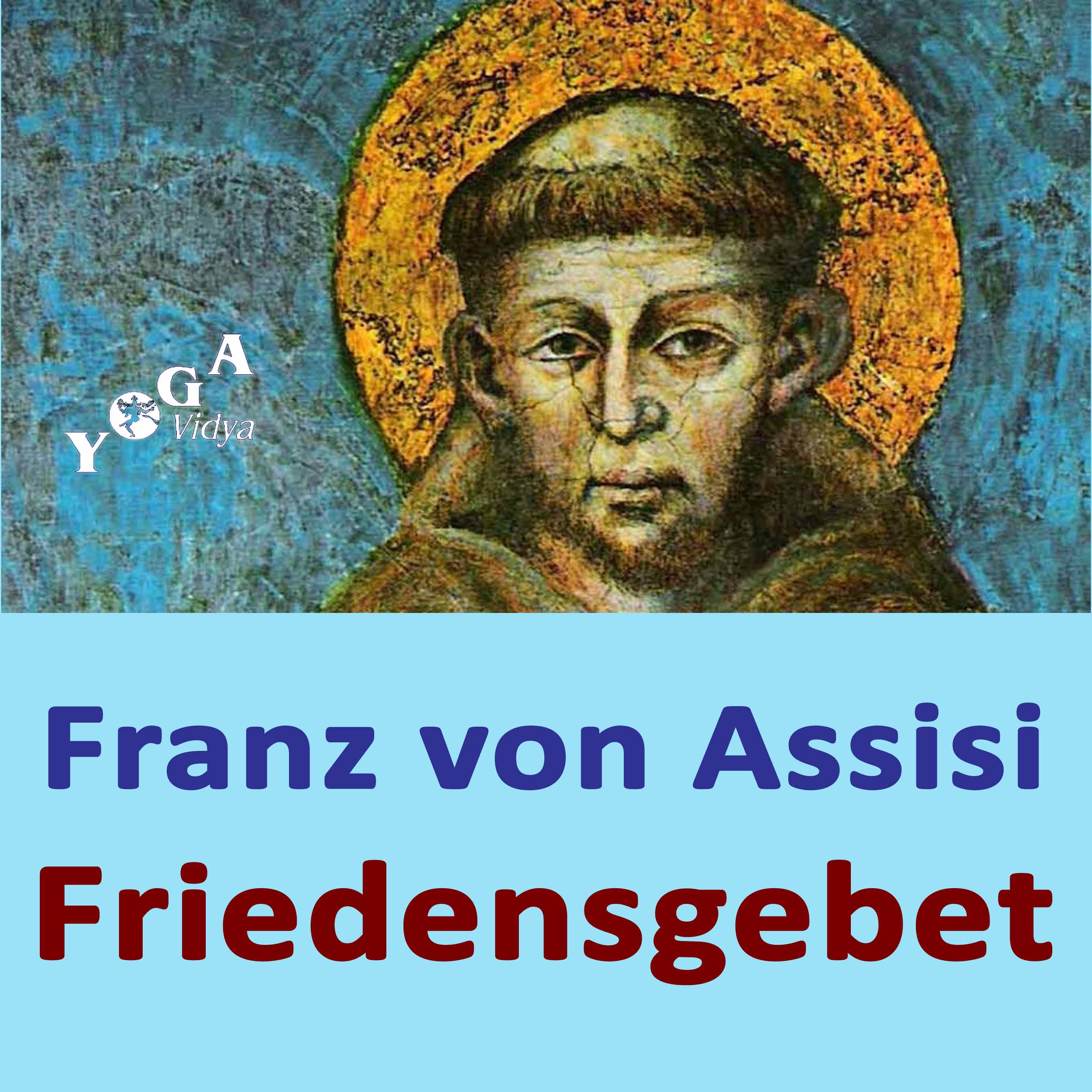 Friedensgebet des Franz von Assisi