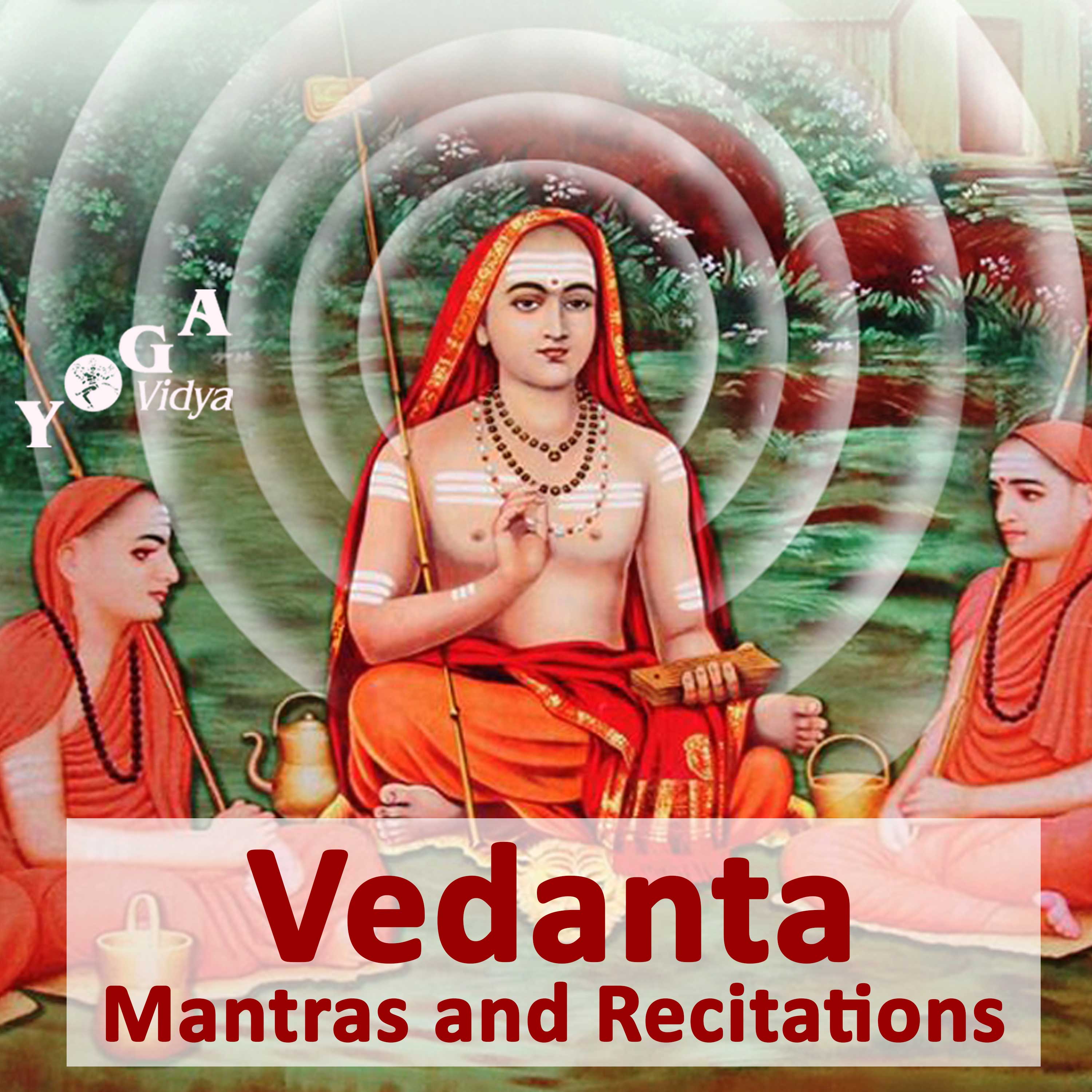 Vedanta Mantras und Rezitationen