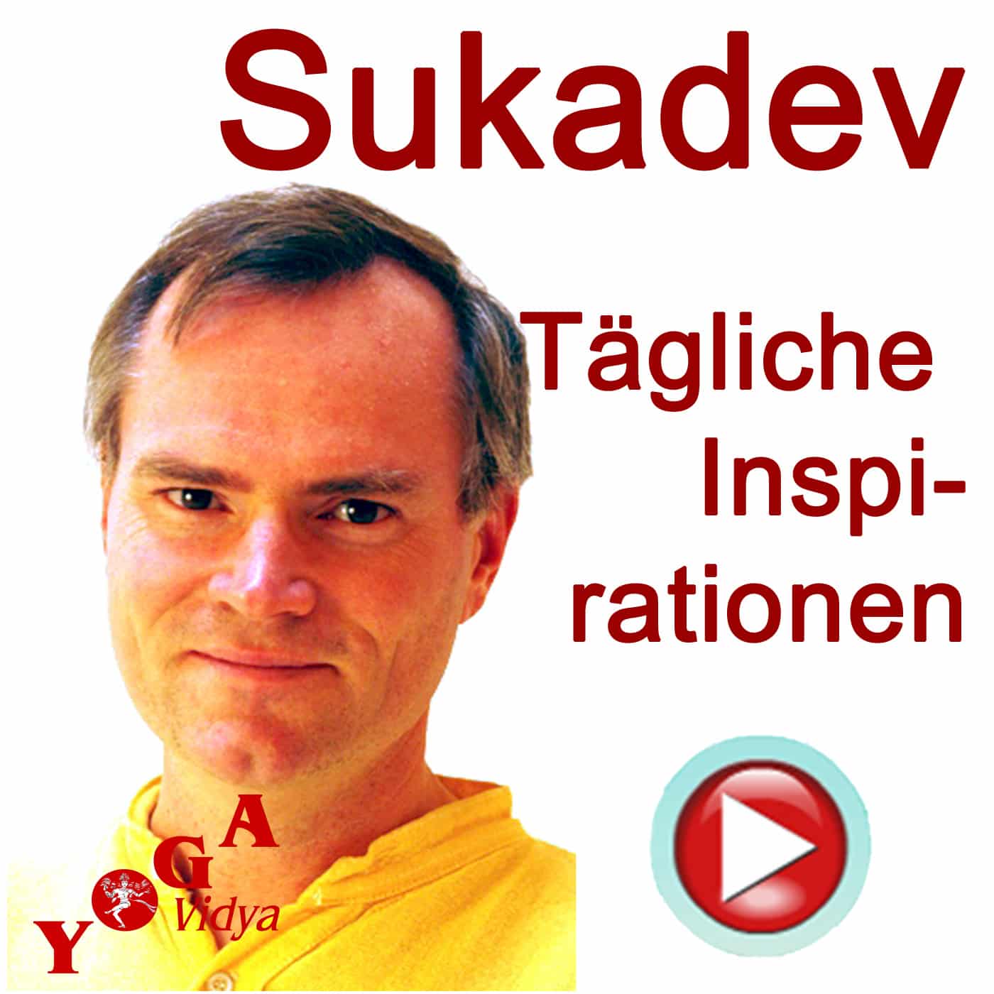 Sukadev - Tägliche Inspiration