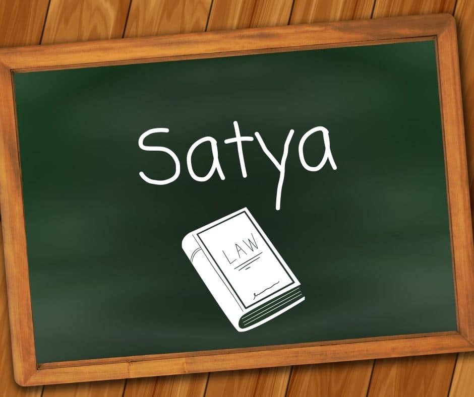 Satya heißt Wahrhaftigkeit