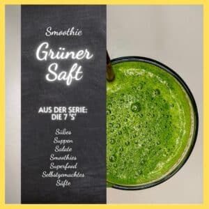 Grüner Saft ist super lecker und leicht zu verdauen