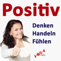 Positiv Denken, Handeln und Fühlen Podcast