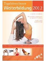 Yogalehrer Weiterbildung 2012